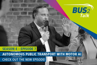 BUS2Talk’ it reads: ’Series 4 – Episode 7, Autonomous public transport with Motor Ai