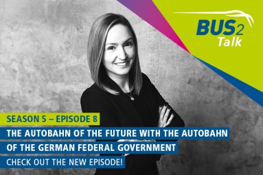 ’Series 5 – Episode 8, The motorways of the future with Autobahn GmbH“. Listen in to the new episode!